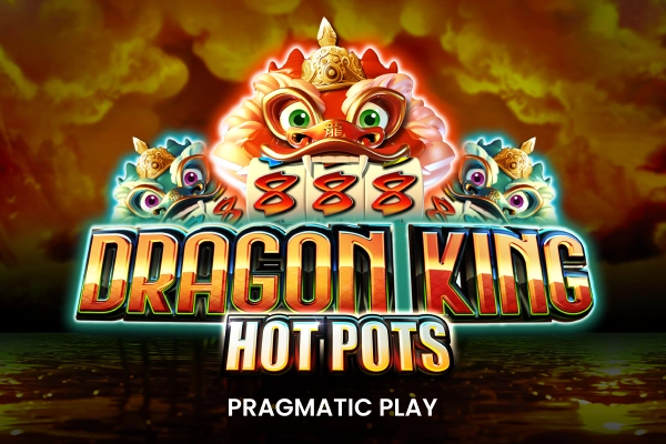 game-Dragon King Hot Pots